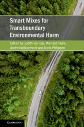 van Erp / Faure / Nollkaemper | Smart Mixes for Transboundary Environmental Harm | Buch | 978-1-108-42838-5 | sack.de
