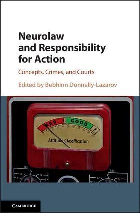 Donnelly-Lazarov | Neurolaw and Responsibility for Action | Buch | 978-1-108-42870-5 | sack.de