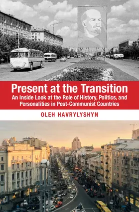 Havrylyshyn |  Present at the Transition | Buch |  Sack Fachmedien