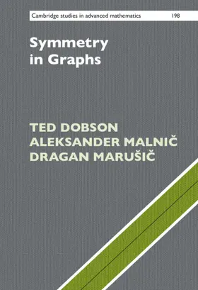 Dobson / Malni¿ / Malnic |  Symmetry in Graphs | Buch |  Sack Fachmedien