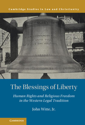 Witte, Jr. | The Blessings of Liberty | Buch | 978-1-108-42920-7 | sack.de