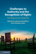 MacMillan / Smith |  Challenges to Authority and the Recognition of             Rights | Buch |  Sack Fachmedien