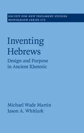 Martin / Whitlark |  Inventing Hebrews | Buch |  Sack Fachmedien