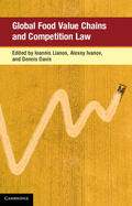 Davis / Lianos / Ivanov |  Global Food Value Chains and Competition Law | Buch |  Sack Fachmedien