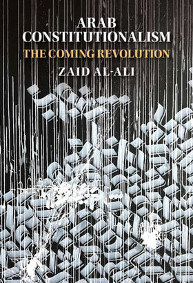 Al-Ali | Arab Constitutionalism | Buch | 978-1-108-42970-2 | sack.de