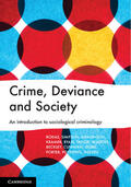 Beckley / Rodas / Kramer |  Crime, Deviance and Society | Buch |  Sack Fachmedien