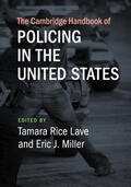 Lave / Miller |  The Cambridge Handbook of Policing in the United States | Buch |  Sack Fachmedien