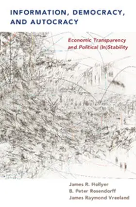 Hollyer / Rosendorff / Vreeland |  Information, Democracy, and Autocracy | Buch |  Sack Fachmedien