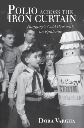 Vargha |  Polio Across the Iron Curtain | Buch |  Sack Fachmedien