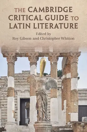 Whitton / Gibson |  The Cambridge Critical Guide to Latin Literature | Buch |  Sack Fachmedien
