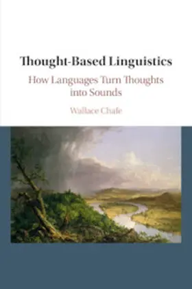 Chafe |  Thought-Based Linguistics | Buch |  Sack Fachmedien