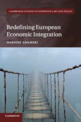 Adamski | Redefining European Economic Integration | Buch | 978-1-108-43261-0 | sack.de