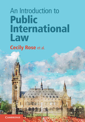 Rose / Blokker / Dam-de Jong | An Introduction to Public International Law | Buch | 978-1-108-43262-7 | sack.de