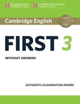  Cambridge English First 3 Student's Book without Answers | Buch |  Sack Fachmedien