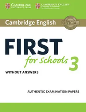  Cambridge English First for Schools 3 Student's Book without Answers | Buch |  Sack Fachmedien