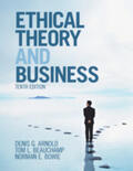 Arnold / Beauchamp / Bowie |  Ethical Theory and Business | Buch |  Sack Fachmedien