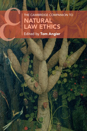 Angier | The Cambridge Companion to Natural Law Ethics | Buch | 978-1-108-43561-1 | sack.de