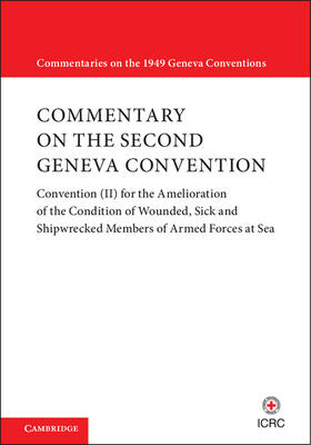 Commentary on the Second Geneva Convention | Buch | 978-1-108-43638-0 | sack.de