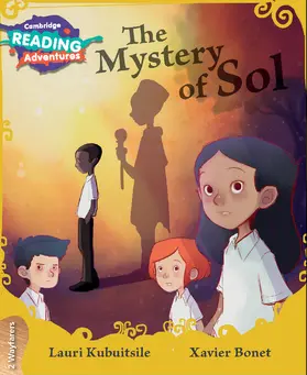 Kubuitsile |  Cambridge Reading Adventures the Mystery of Sol 2 Wayfarers | Buch |  Sack Fachmedien