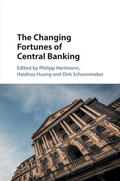 Hartmann / Huang / Schoenmaker |  The Changing Fortunes of Central Banking | Buch |  Sack Fachmedien