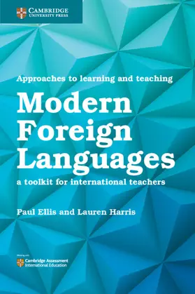 Ellis / Harris | Approaches to Learning and Teaching Modern Foreign Languages | Buch | 978-1-108-43848-3 | sack.de