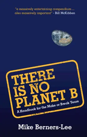 Berners-Lee |  There Is No Planet B | Buch |  Sack Fachmedien