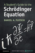 Fleisch |  A Student's Guide to the Schrödinger Equation | Buch |  Sack Fachmedien