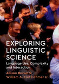 Burkette / Kretzschmar Jr. |  Exploring Linguistic Science | Buch |  Sack Fachmedien