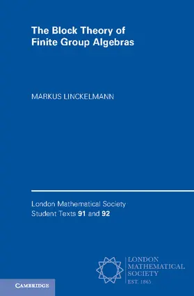 Linckelmann |  The Block Theory of Finite Group Algebras 2 Paperback Book Set | Buch |  Sack Fachmedien
