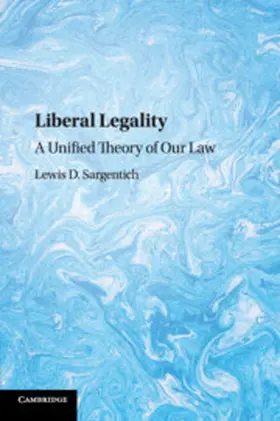 Sargentich |  Liberal Legality | Buch |  Sack Fachmedien