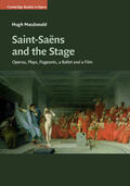 Macdonald |  Saint-Saëns and the Stage | Buch |  Sack Fachmedien