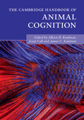 Kaufman / Call | The Cambridge Handbook of Animal Cognition | Buch | 978-1-108-44548-1 | sack.de