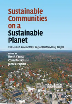 Yarnal / Polsky / O'Brien |  Sustainable Communities on a Sustainable Planet | Buch |  Sack Fachmedien