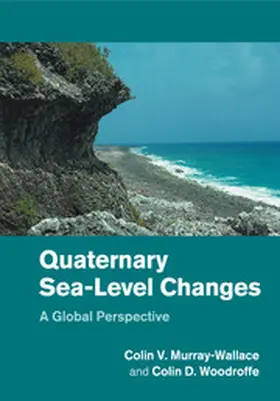 Murray-Wallace / Woodroffe |  Quaternary Sea-Level Changes | Buch |  Sack Fachmedien