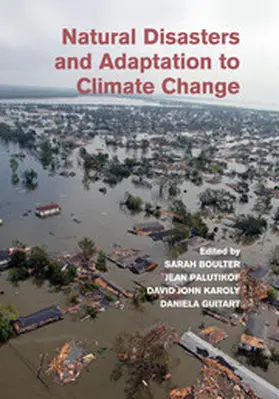 Boulter / Palutikof / Karoly |  Natural Disasters and Adaptation to Climate Change | Buch |  Sack Fachmedien