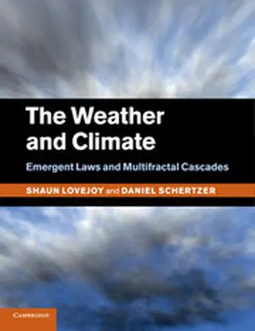 Lovejoy / Schertzer |  The Weather and Climate | Buch |  Sack Fachmedien