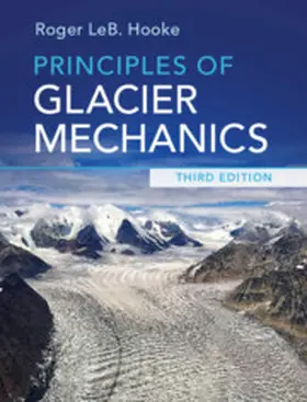 Hooke | Principles of Glacier Mechanics | Buch | 978-1-108-44607-5 | sack.de
