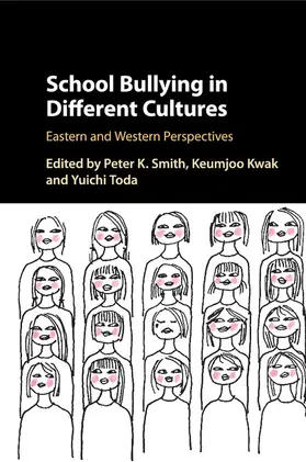 Smith / Kwak / Toda |  School Bullying in Different Cultures | Buch |  Sack Fachmedien