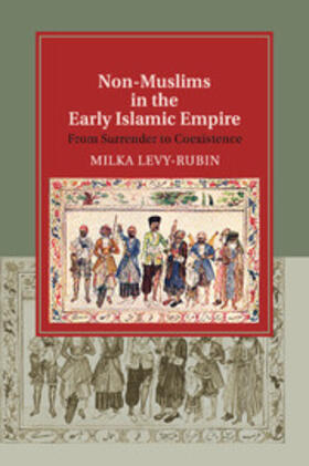 Levy-Rubin | Non-Muslims in the Early Islamic Empire | Buch | 978-1-108-44961-8 | sack.de