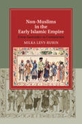 Levy-Rubin |  Non-Muslims in the Early Islamic Empire | Buch |  Sack Fachmedien