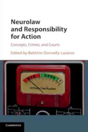 Donnelly-Lazarov | Neurolaw and Responsibility for Action | Buch | 978-1-108-45092-8 | sack.de