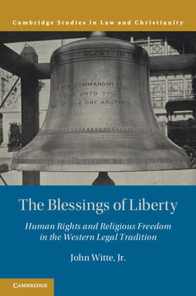 Witte, Jr. | The Blessings of Liberty | Buch | 978-1-108-45326-4 | sack.de
