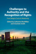MacMillan / Smith |  Challenges to Authority and the Recognition of Rights | Buch |  Sack Fachmedien