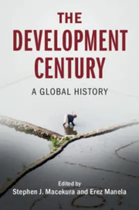 Macekura / Manela |  The Development Century | Buch |  Sack Fachmedien