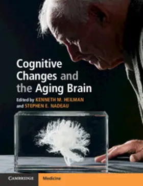 Heilman / Nadeau | Cognitive Changes and the Aging Brain | Buch | 978-1-108-45360-8 | www.sack.de