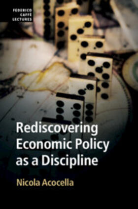 Acocella | Rediscovering Economic Policy as a Discipline | Buch | 978-1-108-45491-9 | sack.de