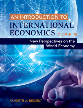 Reinert | An Introduction to International Economics | Buch | 978-1-108-45516-9 | sack.de
