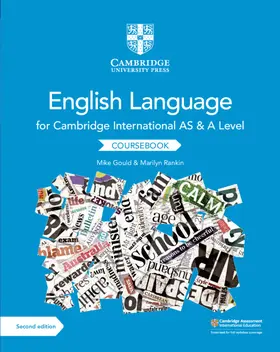 Gould / Rankin |  Cambridge International as and a Level English Language Coursebook | Buch |  Sack Fachmedien