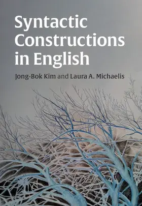Kim / Michaelis | Syntactic Constructions in English | Buch | 978-1-108-45586-2 | www.sack.de