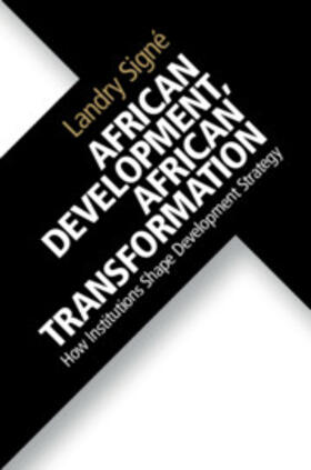 Signé | African Development, African Transformation | Buch | 978-1-108-45620-3 | sack.de